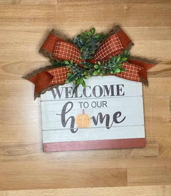 Home Decor Sign with Greenery and Bow